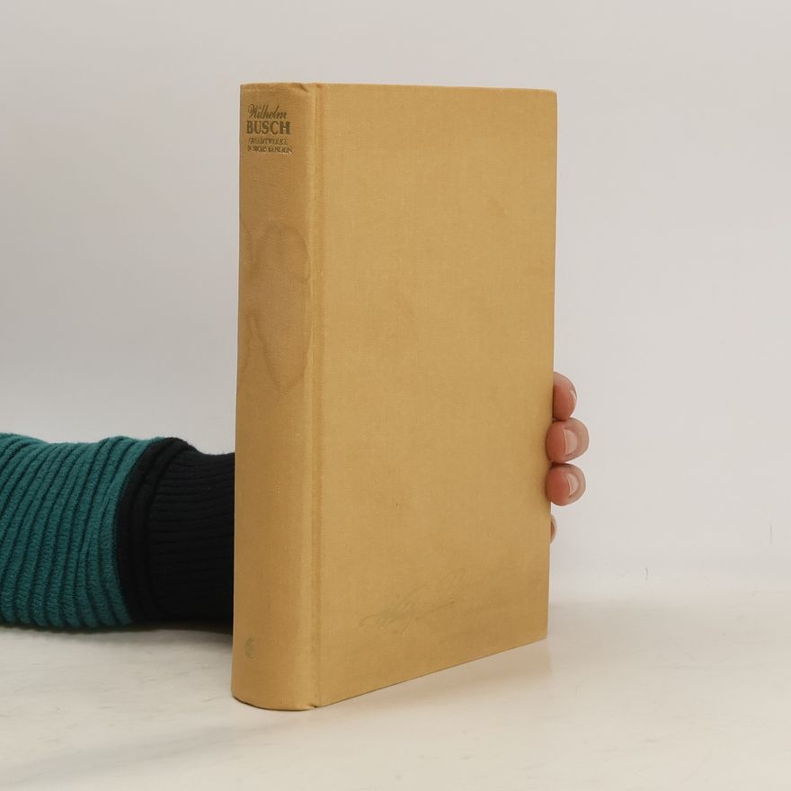 Wilhelm Busch Gesammelte Werke in sechs Bänden 6