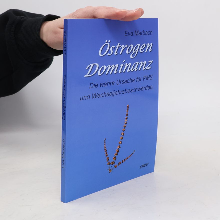 Eva Marbach Östrogen-Dominanz