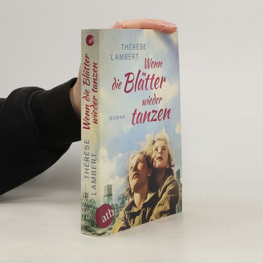 Thérèse Lambert Wenn die Blätter wieder tanzen