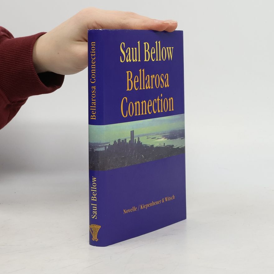 Saul Bellow Bellarosa Connection