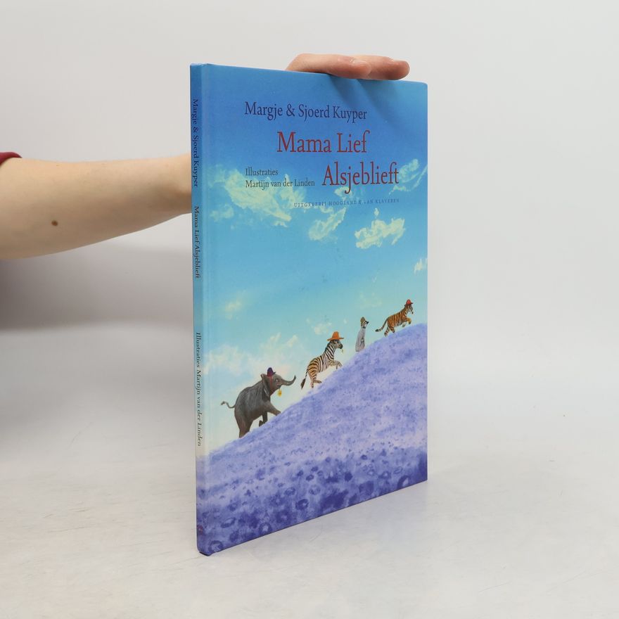 Margje Kuyper Mama lief alsjeblieft