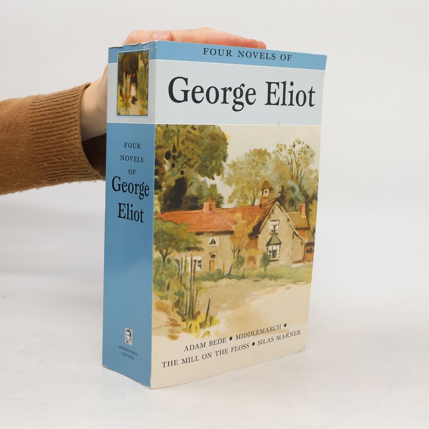 George Eliot Four Novels