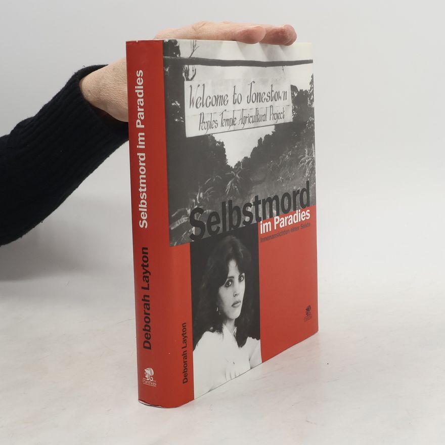 Deborah Layton Selbstmord im Paradies