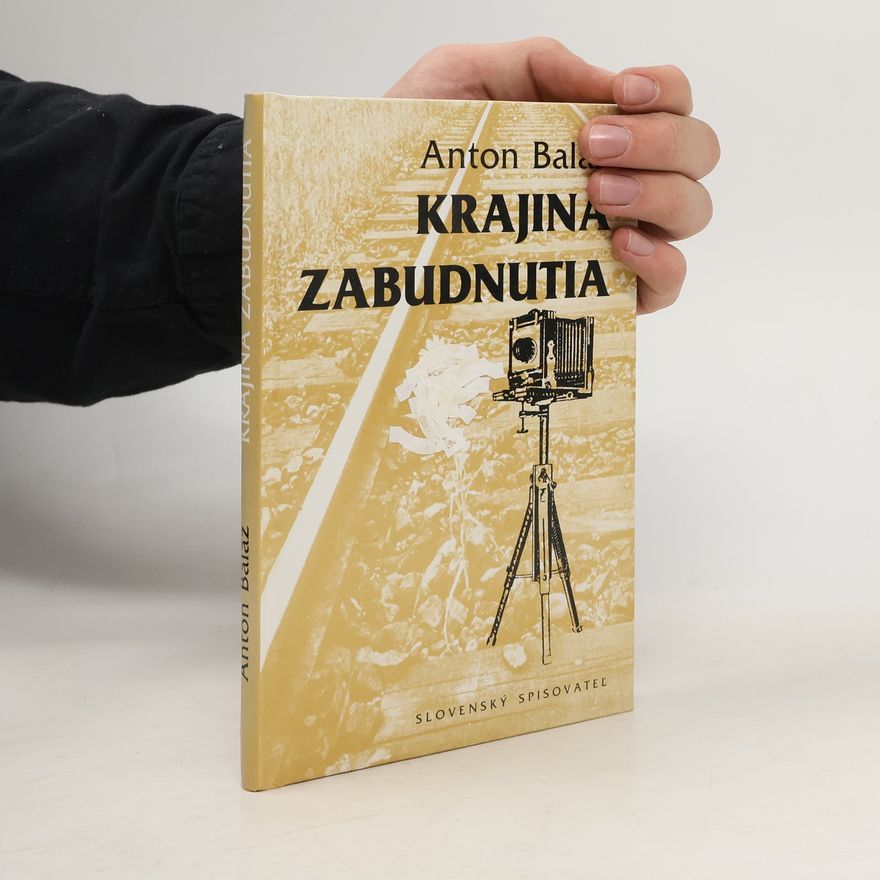 Anton Baláž Krajina zabudnutia