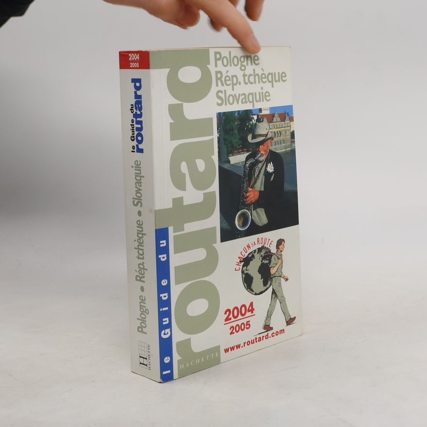 Philippe Gloaguen Le Guide du Routard Pologne, Rép. tchèque, Slovaquie 2004-2005