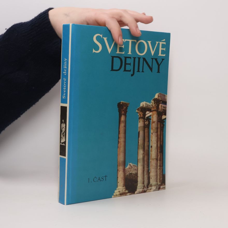 Kolektív autorov Svetové dejiny - 1. časť