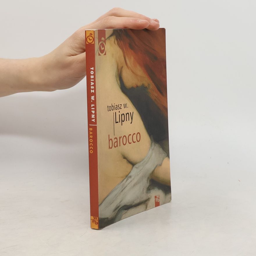 Tobiasz W. Lipny Barocco