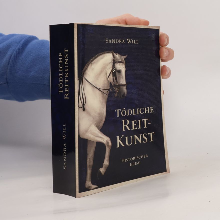Sandra Will Tödliche Reitkunst