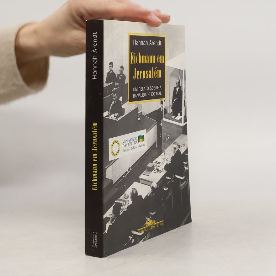 Hannah Arendt Eichmann em Jerusalém