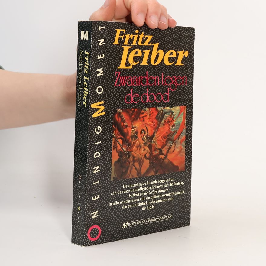 Fritz Leiber Zwaarden tegen de dood