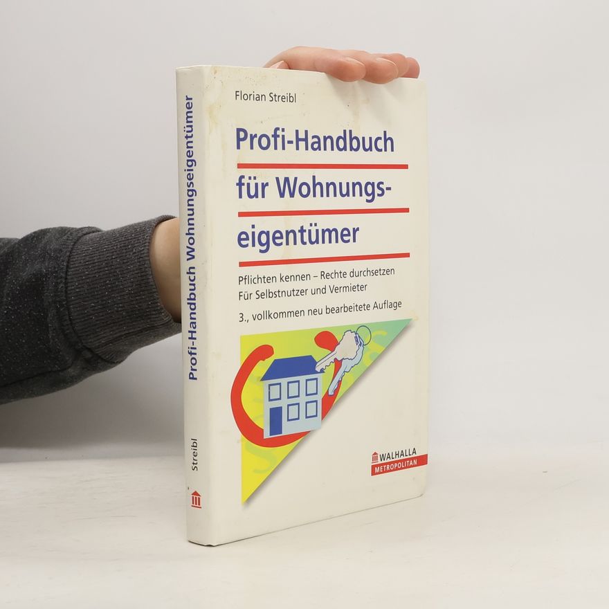 Florian Streibl Profi-Handbuch für Wohnungseigentümer