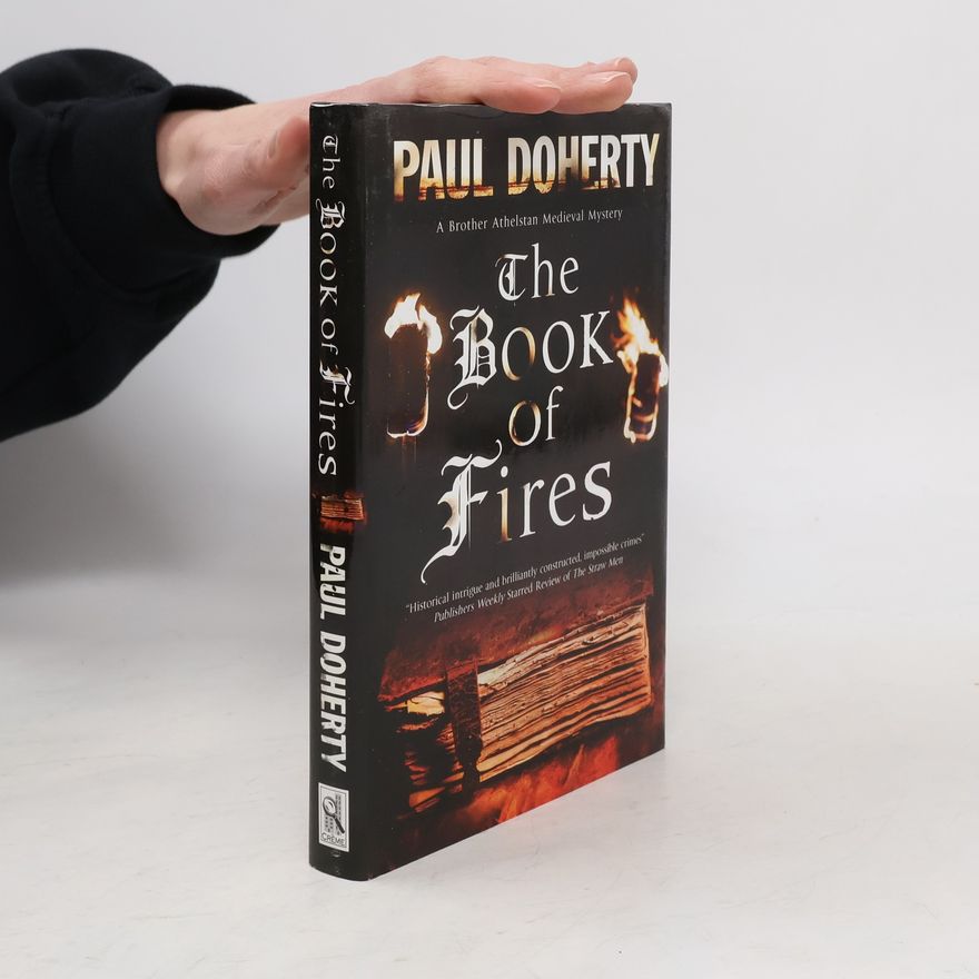 Paul Charles Doherty Brother Athelstan Medieval Mysteries - 14: The Book of Fires