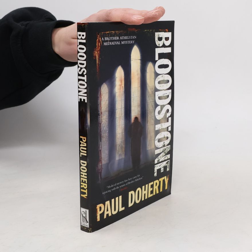 Paul Charles Doherty Brother Athelstan: Bloodstone