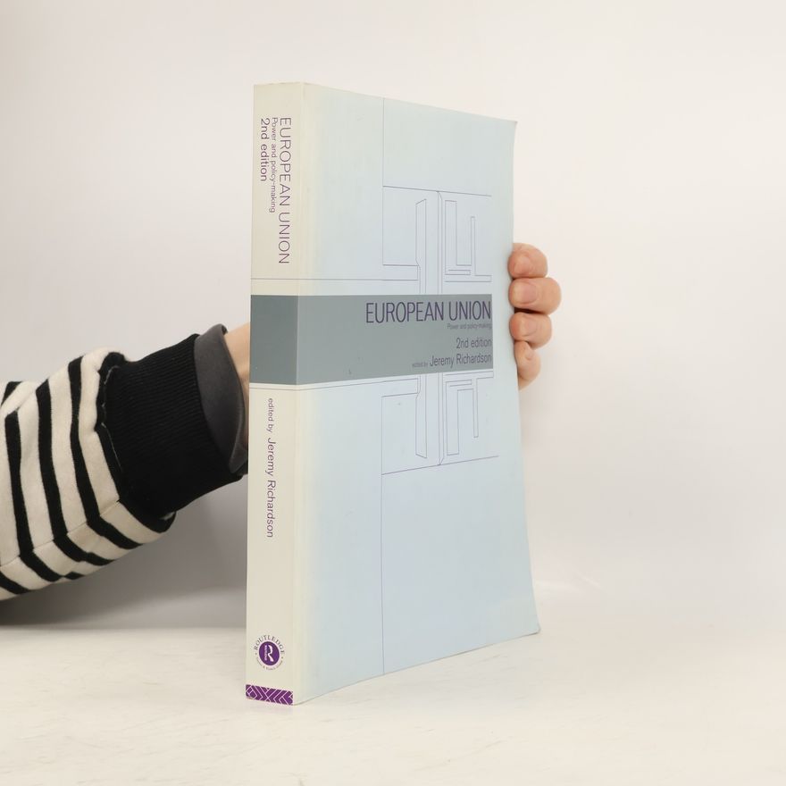 Jeremy John Richardson Routledge Research in European Public Policy: European Union