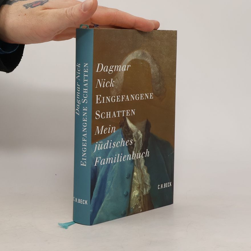 Dagmar Nick Eingefangene Schatten
