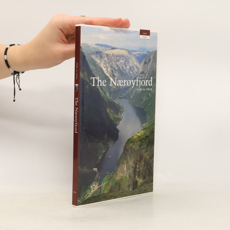 Johs. B. Thue The Nærøyfjord