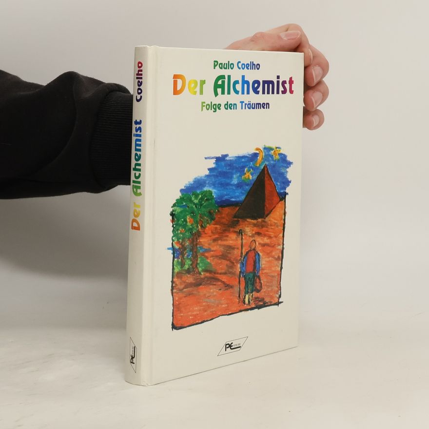 Paulo Coelho Der Alchemist
