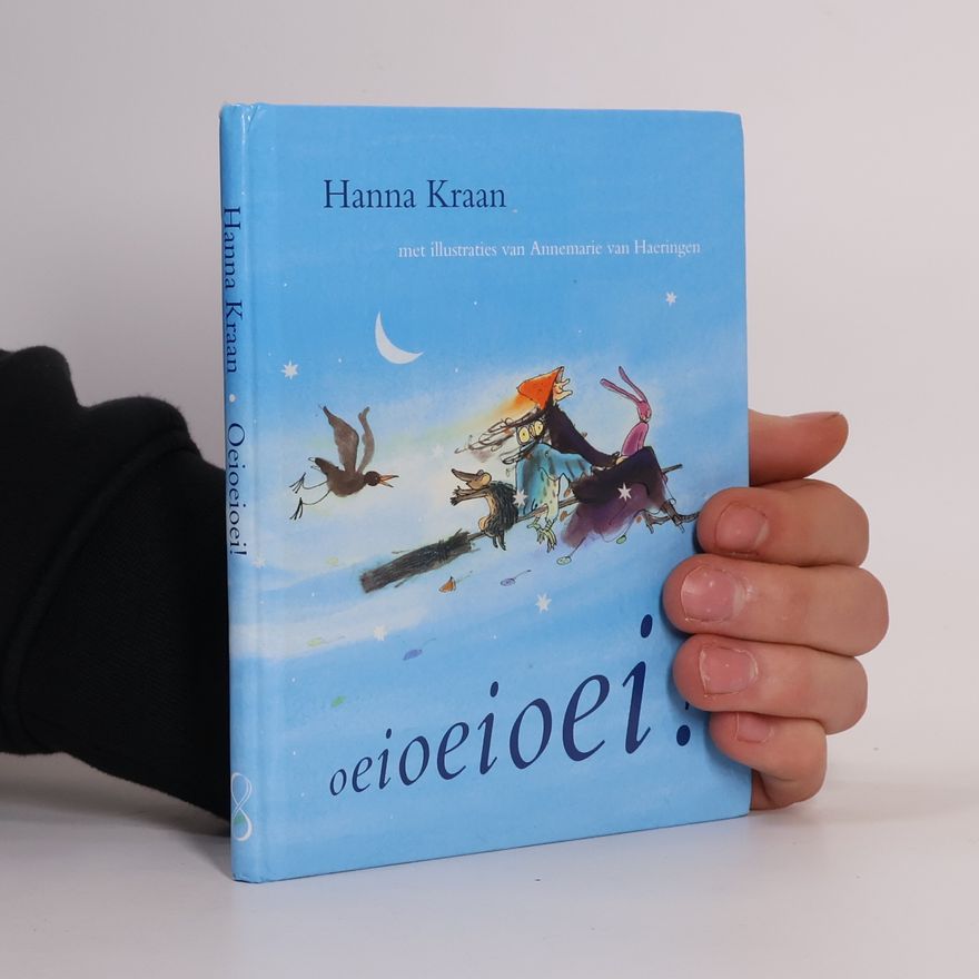 Annemarie van Haeringen Oeioeioei!