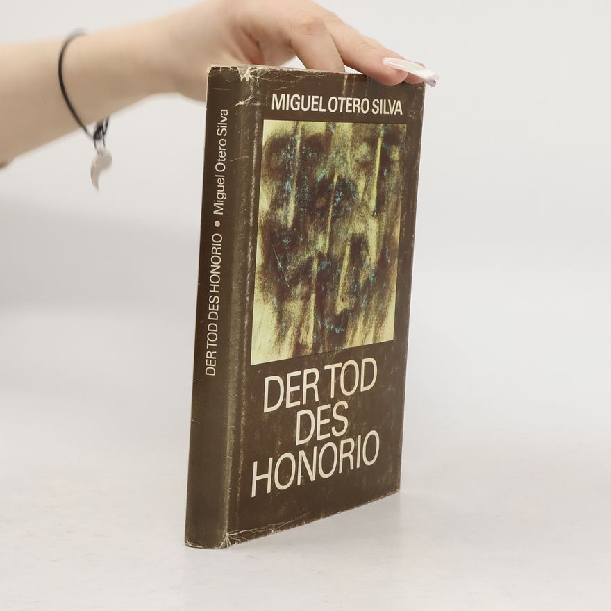 Miguel Otero Silva Der Tod des Honorio