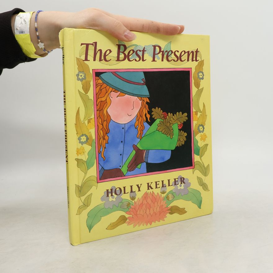 Holly Keller The Best Present