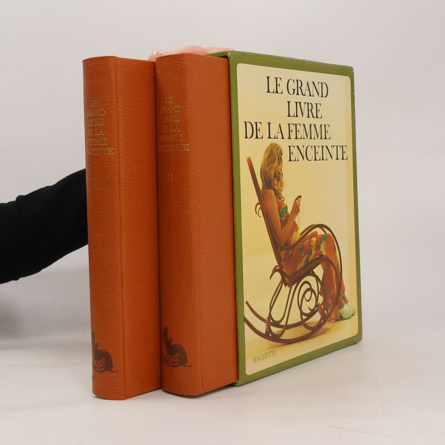 Various authors Le Grand Livre de la Femme Enceinte II