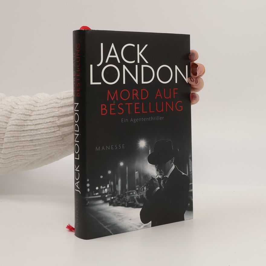 Jack London Mord auf Bestellung