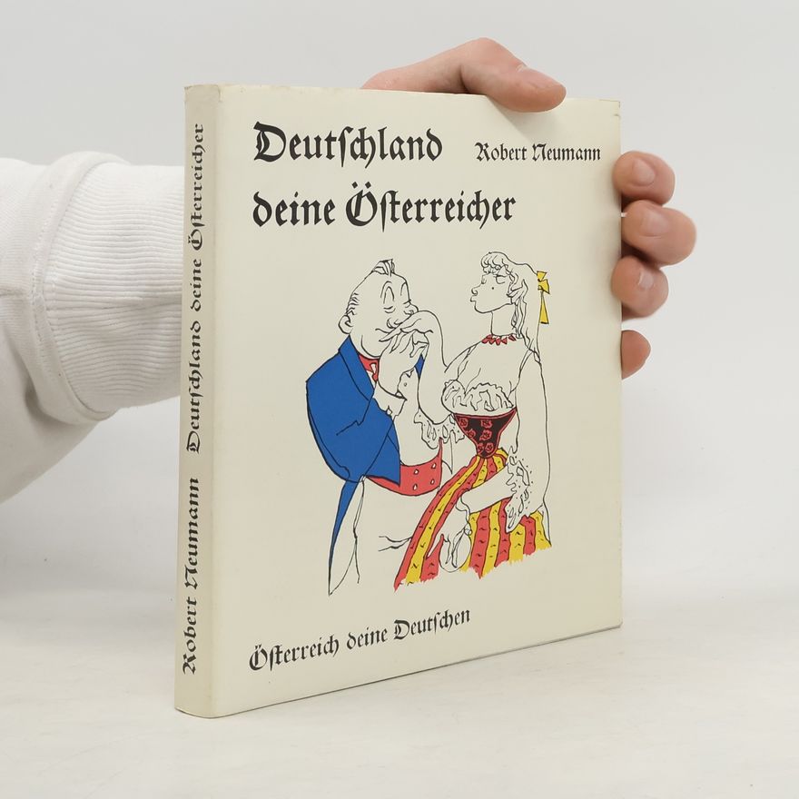 Robert Neumann Deutschland, deine Österreicher