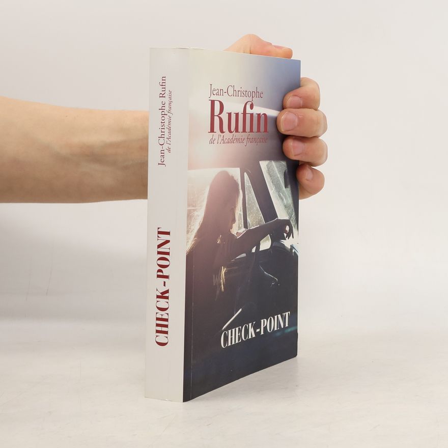 Jean-Christophe Rufin Check-point