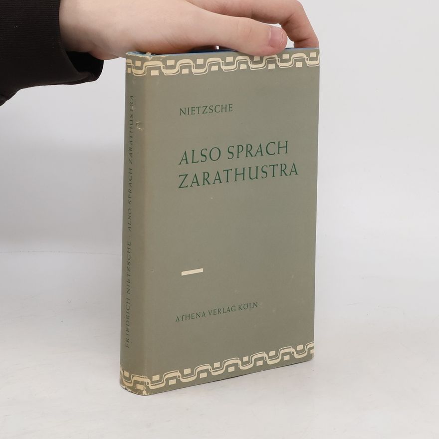Friedrich Wilhelm Nietzsche Also Sprach Zarathustra