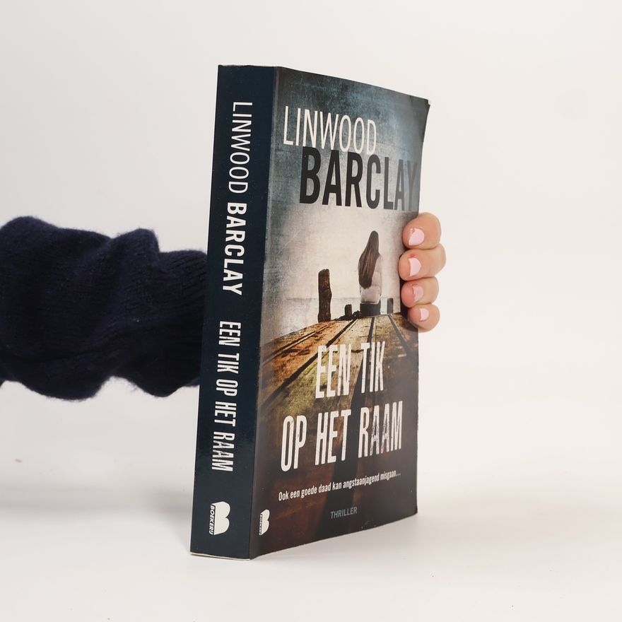 Linwood Barclay Een tik op het raam