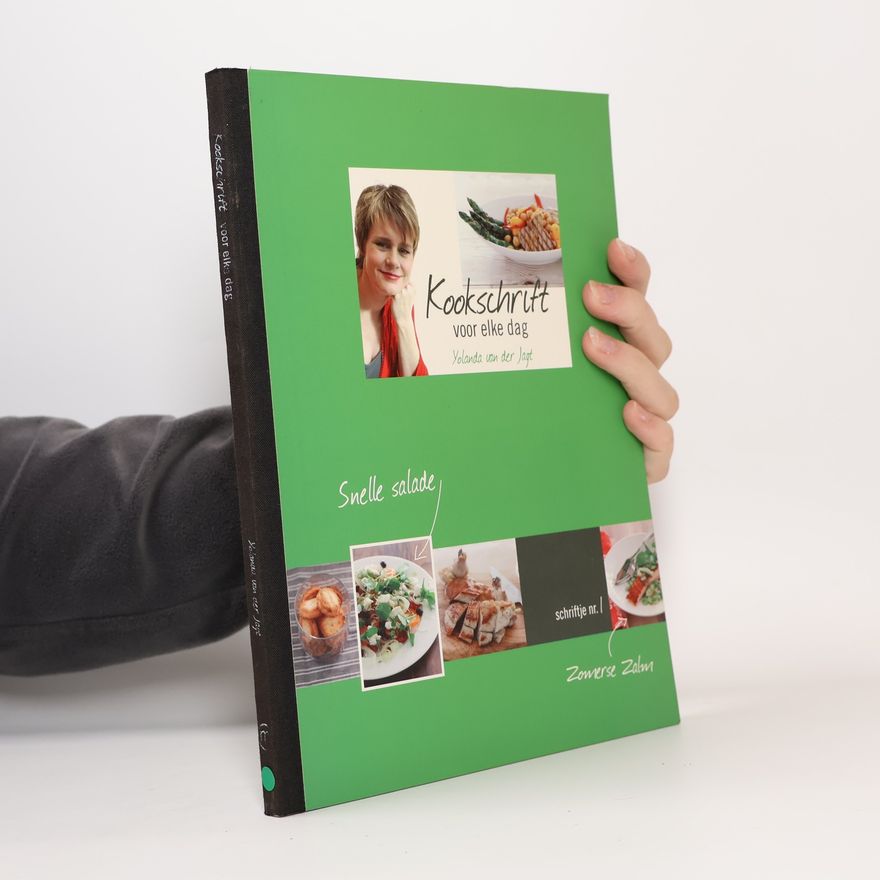 Yolanda van der Jagt Kookschriften - 1: Kookschrift voor elke dag / druk 1