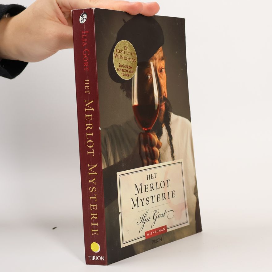 Ilja Gort Het Merlot mysterie