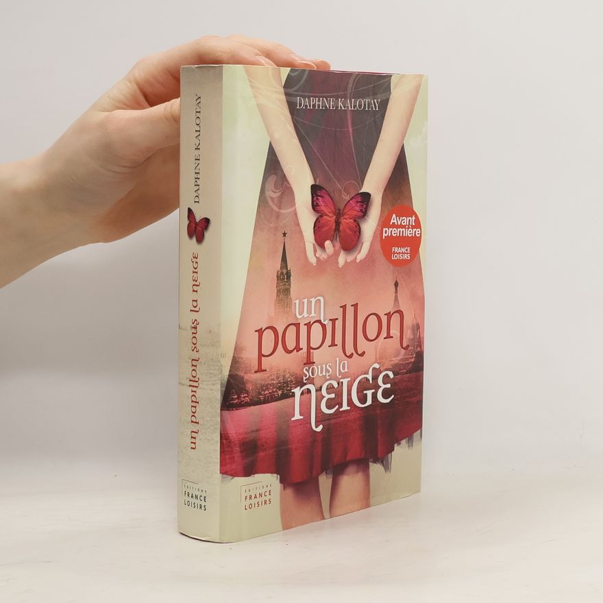 Daphne Kalotay Un papillon sous la neige