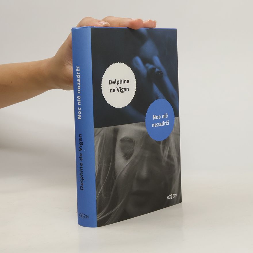 Delphine de Vigan Noc nič nezadrží