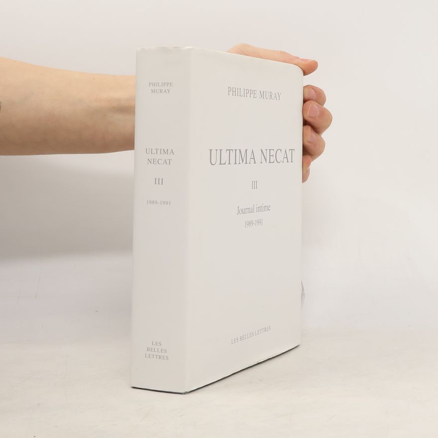 Philippe Muray Ultima Necat III