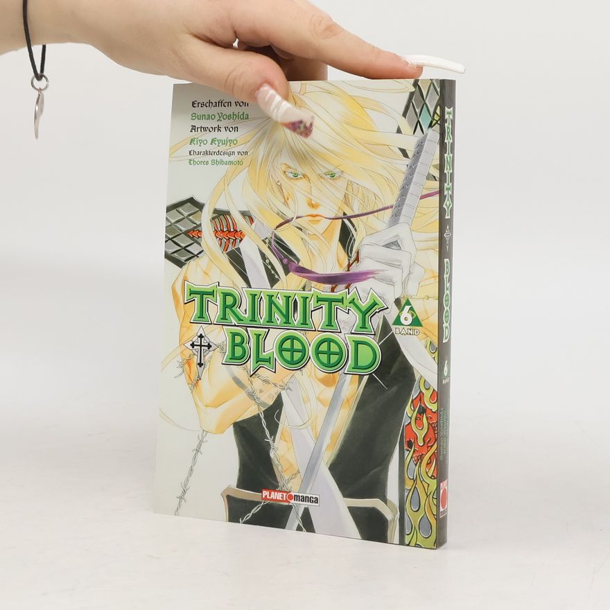 Sunao Yoshida Trinity Blood. Bd. 6