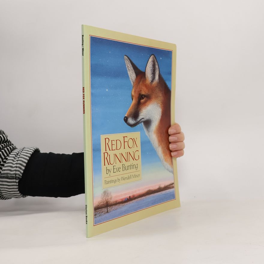 Eve Bunting Red Fox Running