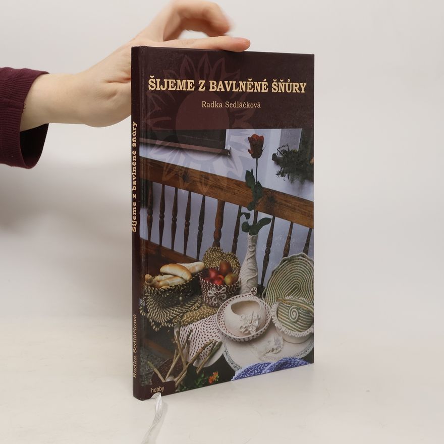 Radka Sedláčková Šijeme z bavlněné šnůry