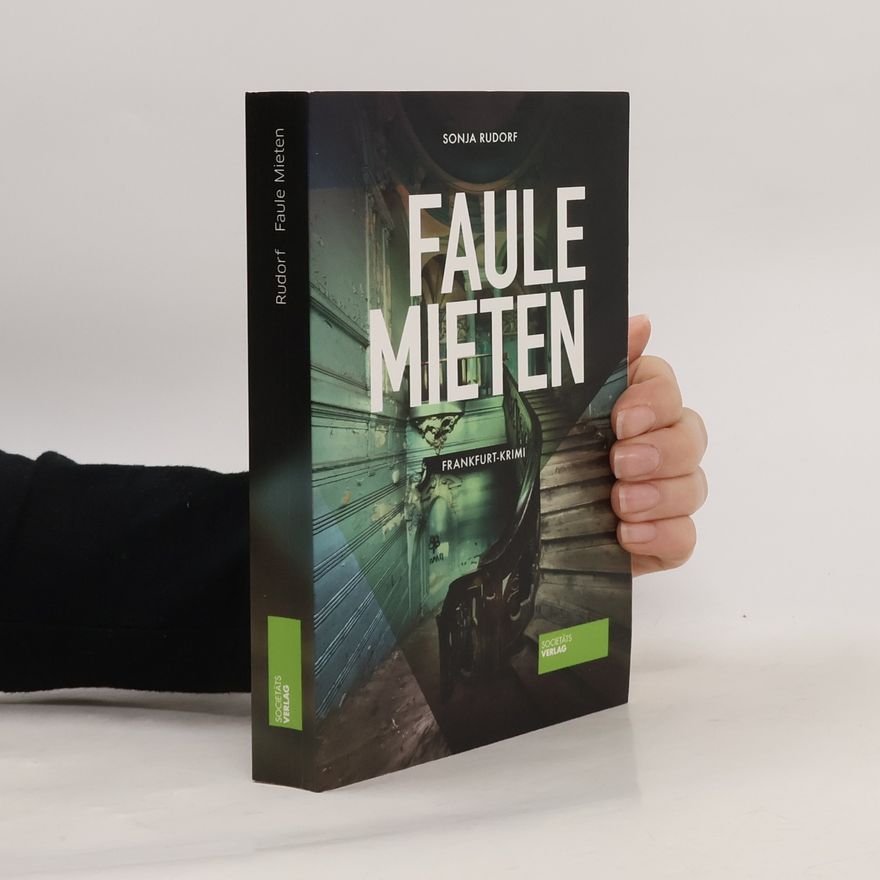 Sonja Rudorf Faule Mieten
