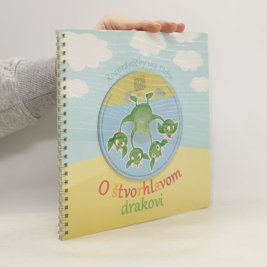 Ľubomír Hreha Rozprávočky uja Ľuba: O štvorhlavom drakovi