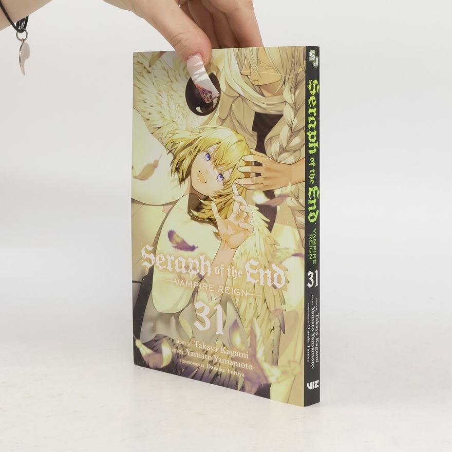 Takaya Kagami Seraph of the End, Vol. 31