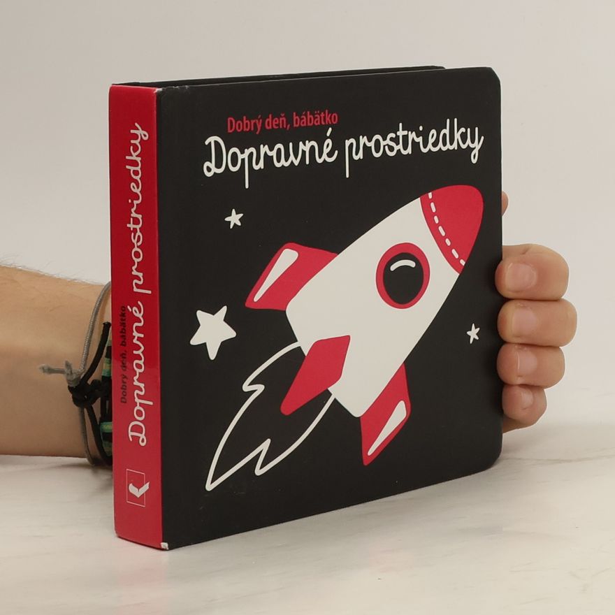 Autorenkollektiv Dopravné prostriedky Dobrý deň, bábätko