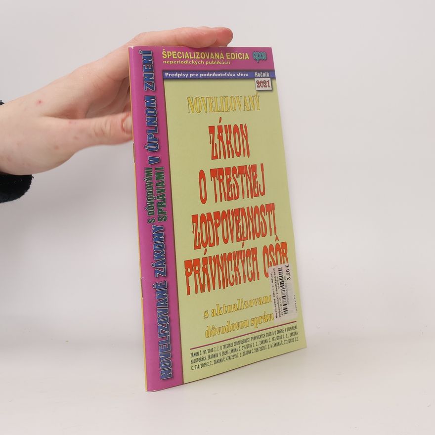 Collectif d'auteurs Novelizovaný zákon o trestnej zodpovednosti právnických osôb