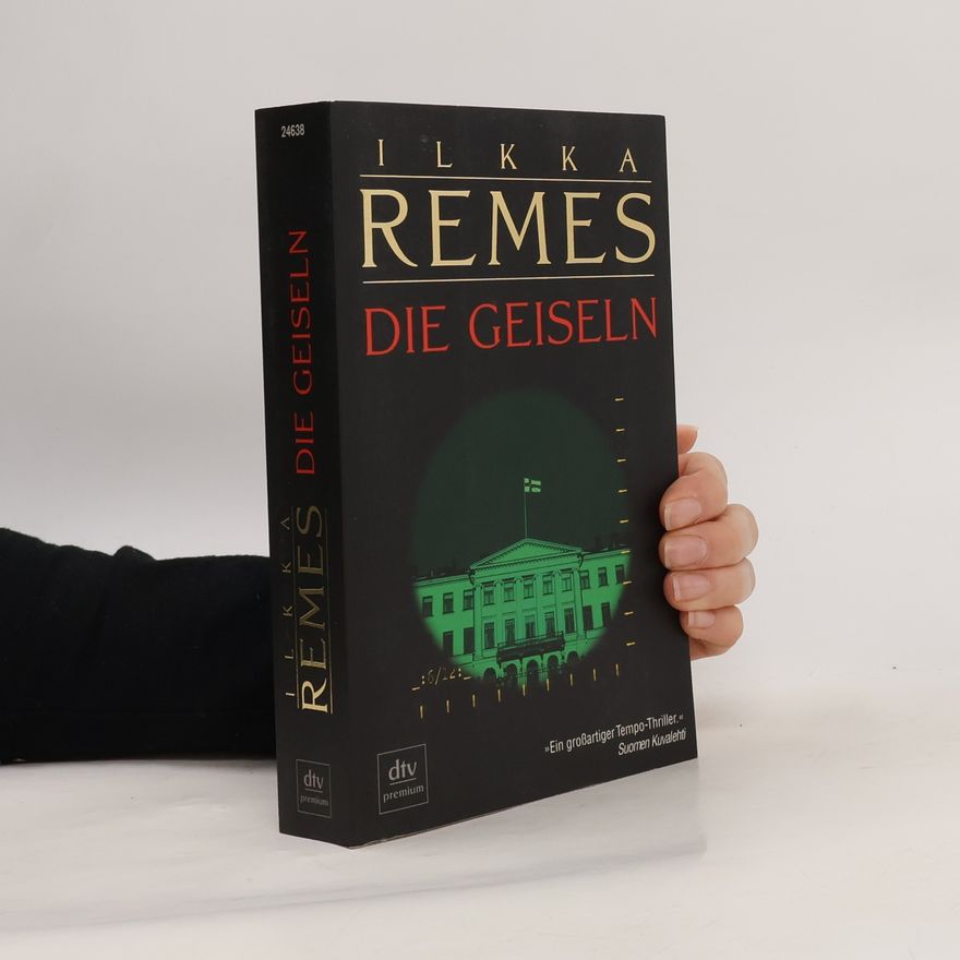 Ilkka Remes Die Geiseln