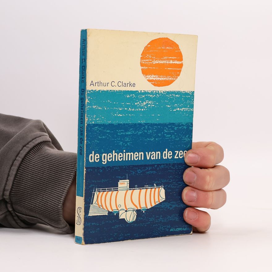 Arthur C. Clarke De geheimen van de zee