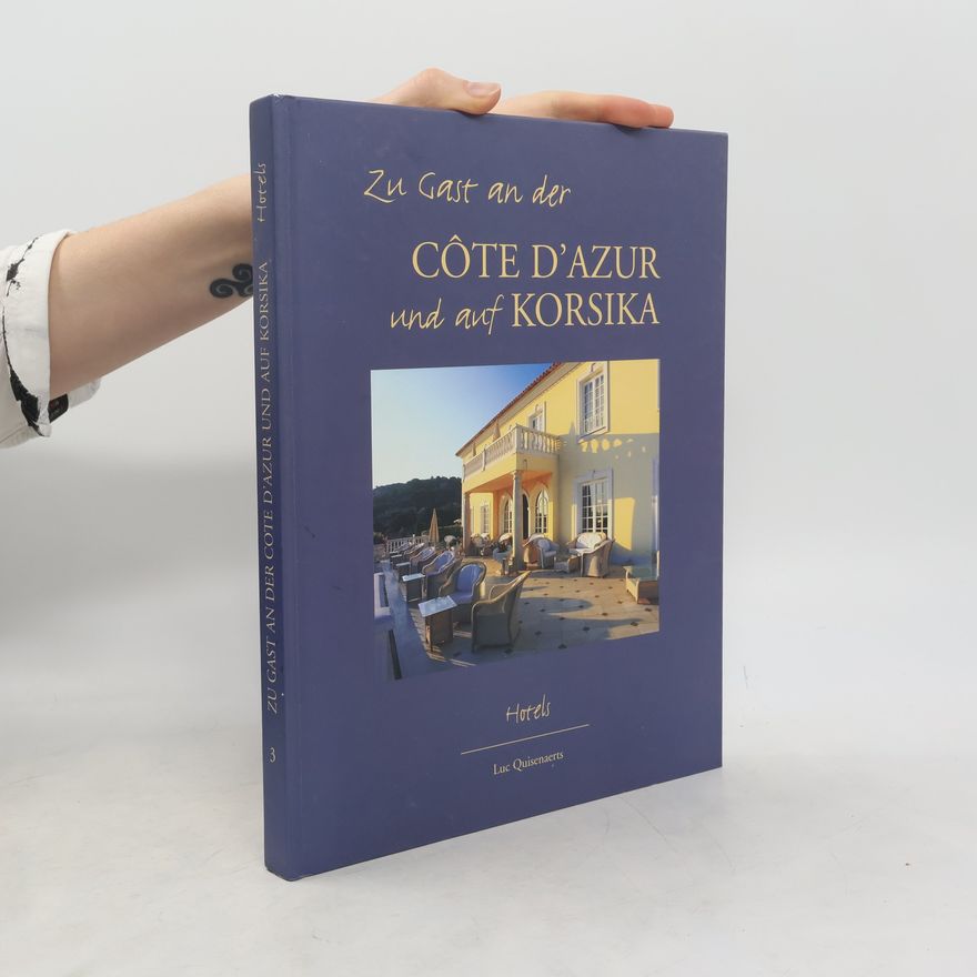 Luc Quisenaerts Zu Gast an der Cote d'Azur und auf Korsika