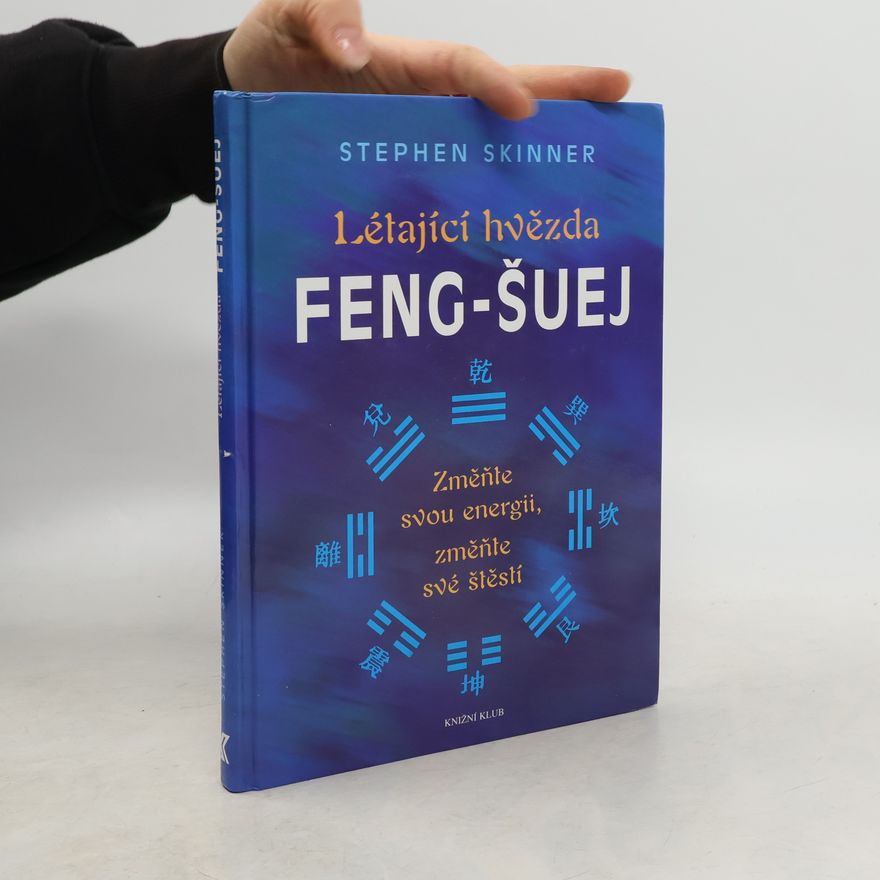 Stephen Skinner Létající hvězda feng-šuej