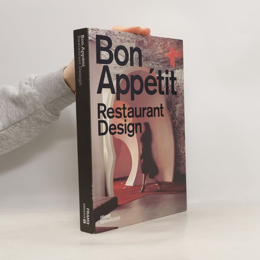 Kolektiv autorů Bon Appétit – Restaurant Design
