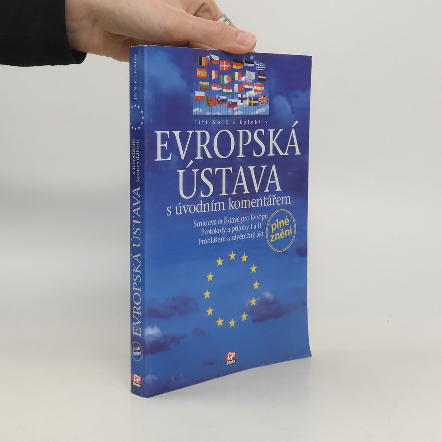 Jiří Nolč Evropská ústava s úvodním komentářem