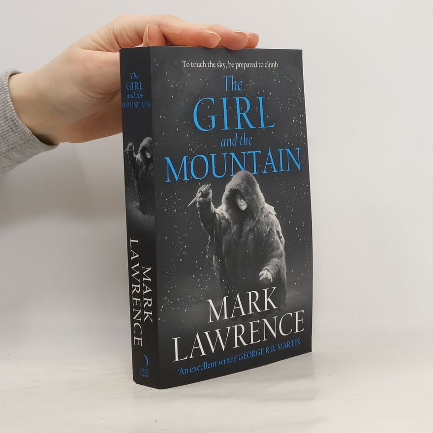 Mark Lawrence The Girl and the Mountain